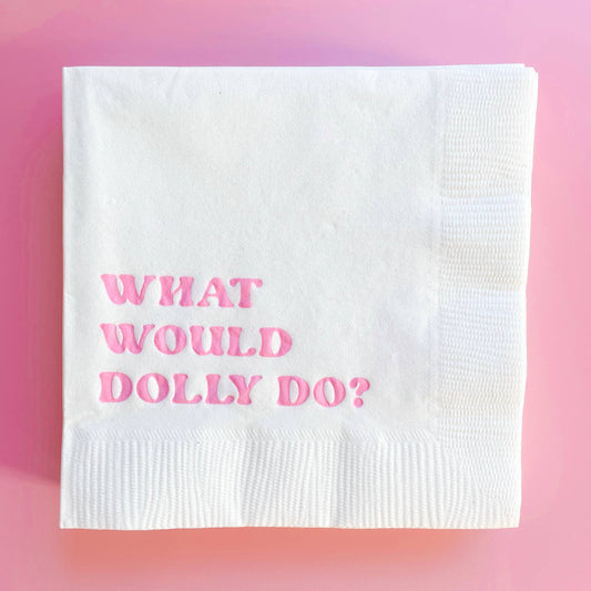 What would Dolly do? Napkins